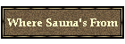 Where Sauna's From